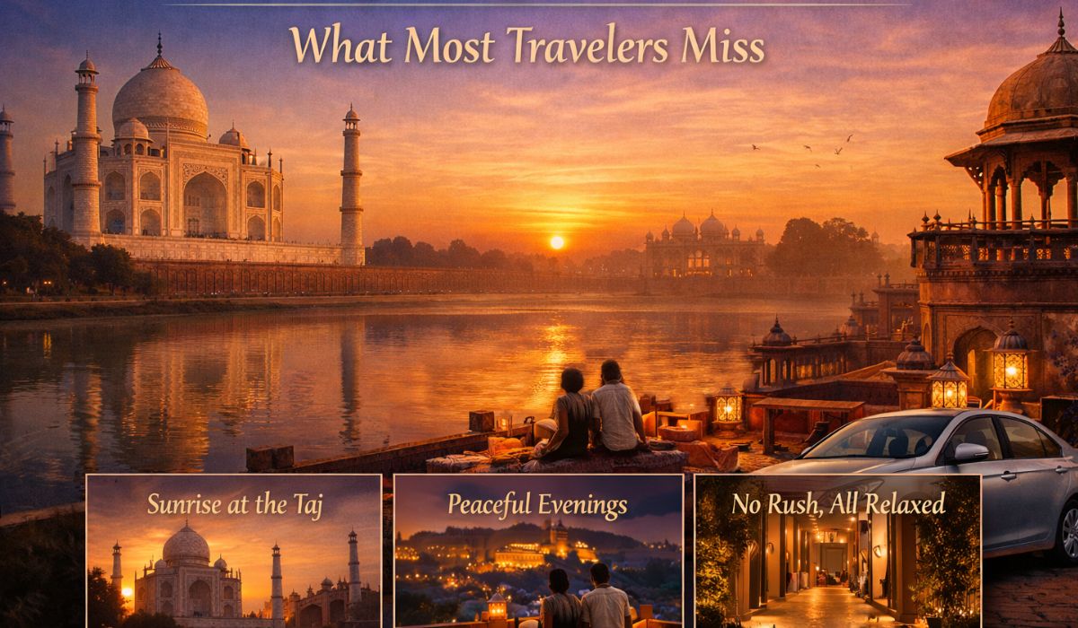 Overnight Agra Tour By Car – Why One Night Changes Everything About Seeing the Taj Mahal